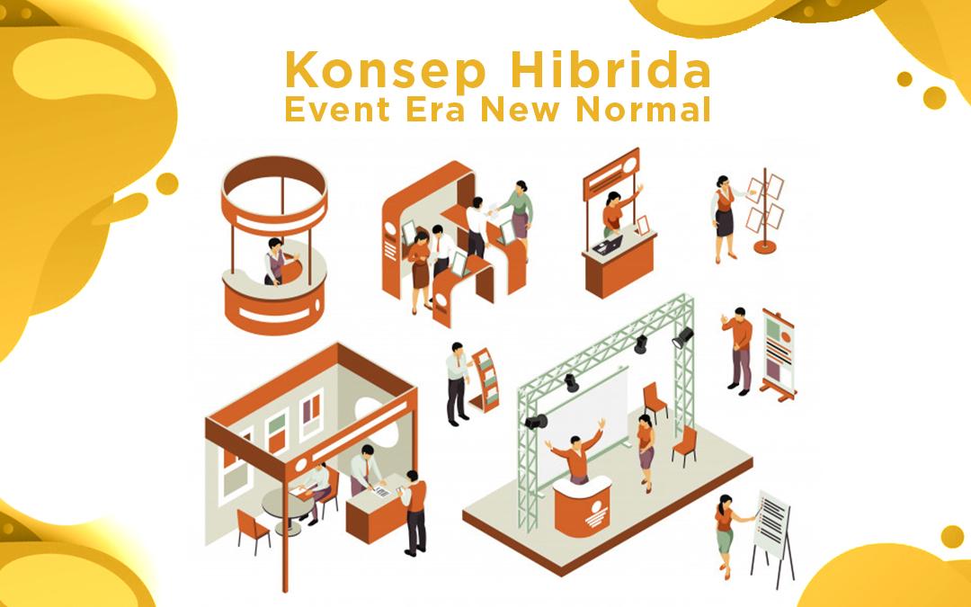 Konsep Hibrida Event Era New Normal