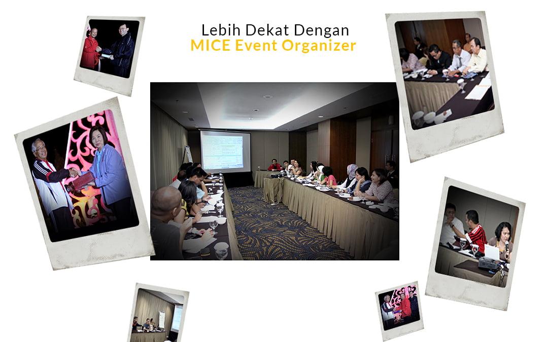 Lebih Dekat Dengan MICE Event Organizer