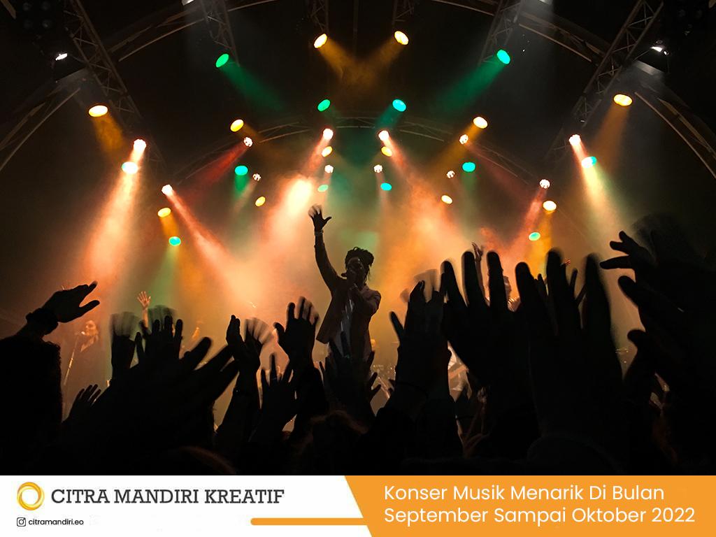 Konser Musik Menarik Di Bulan September Sampai Oktober 2022